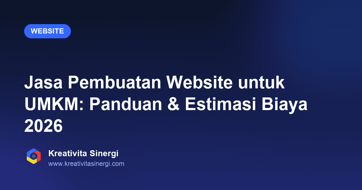 Jasa Pembuatan Website untuk UMKM: Panduan & Estimasi Biaya 2026