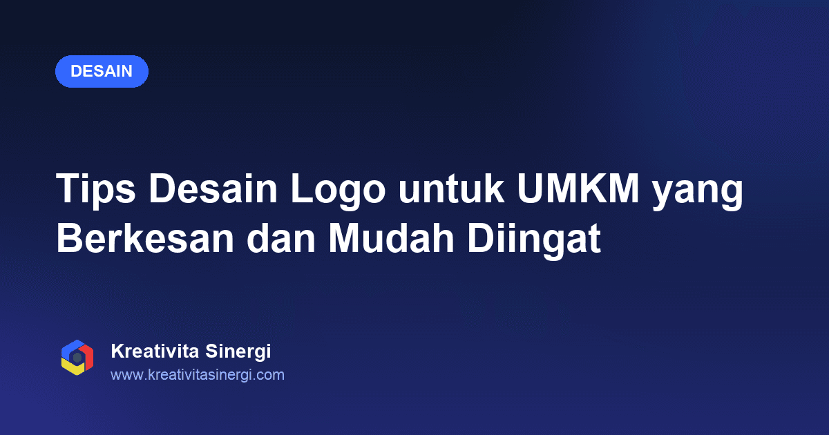 Tips Desain Logo untuk UMKM yang Berkesan dan Mudah Diingat