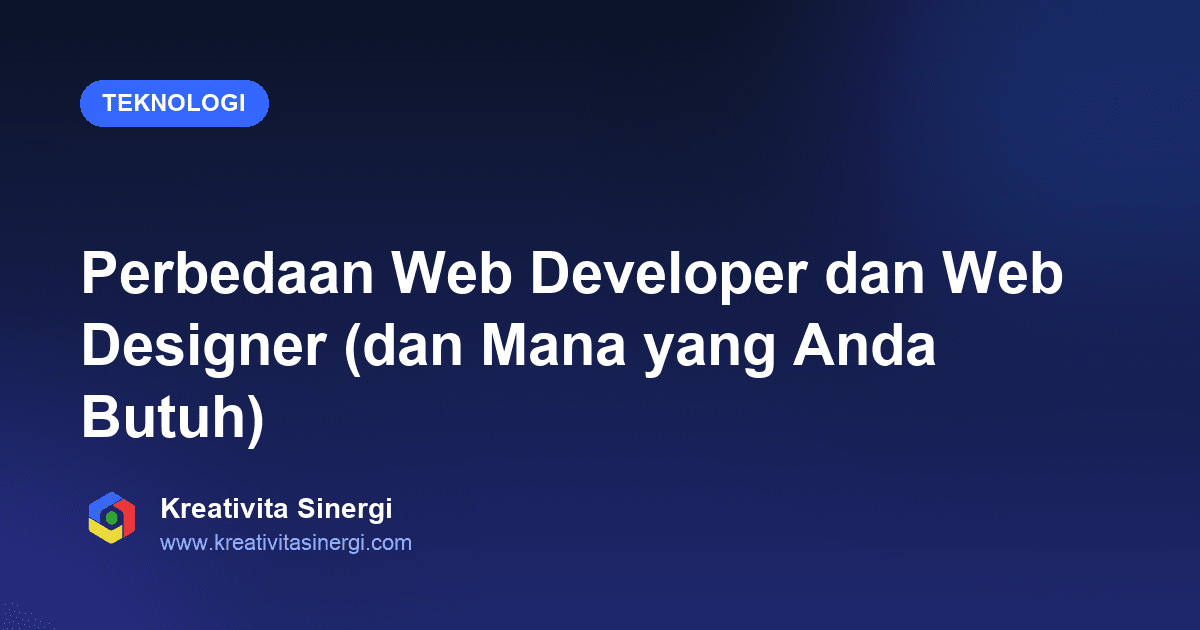 Perbedaan Web Developer dan Web Designer (dan Mana yang Anda Butuh)
