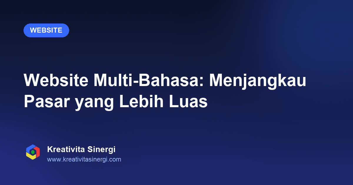 Website Multi-Bahasa: Menjangkau Pasar yang Lebih Luas